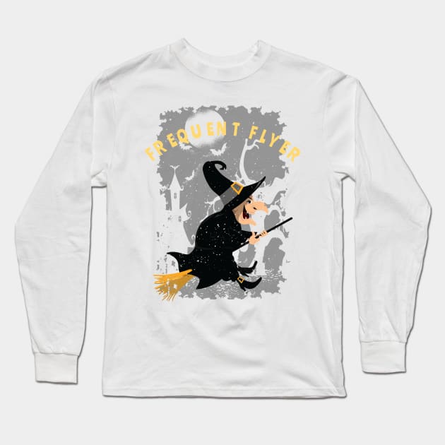 Funny Frequent Flyer Halloween Witch T-Shirt Long Sleeve T-Shirt by gillys